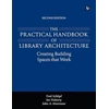 KNYGA Fred Schlipf Practical Handbook of Library Architecture