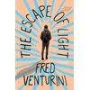 KNYGA Fred Venturini Escape of Light