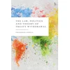 KNYGA Frederick Cowell Law, Politics and Theory of Treaty Withdrawal