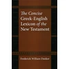 KNYGA Frederick W Danker Concise Greek-English Lexicon of the New Testament