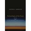 KNYGA Fredric Jameson Archaeologies of the Future