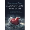 KNYGA Fredrick Woodard Developing Your Supernatural Awareness