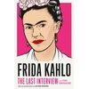 KNYGA Frida Kahlo: The Last Interview