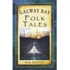 KNYGA Fulton Galway Bay Folk Tales