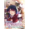 KNYGA FUNA I Shall Survive Using Potions! Volume 8