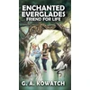 KNYGA G A Kowatch Enchanted Everglades