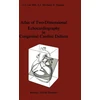 KNYGA Mill Atlas of Two-Dimensional Echocardiography in Congenital Cardiac Defects