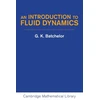 KNYGA G K Batchelor Introduction to Fluid Dynamics