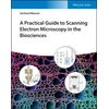 KNYGA G Wanner Practical Guide to Scanning Electron Microscopy in the Biosciences