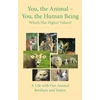 KNYGA Gabriele You, the Animal - You, the Human Being