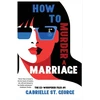 KNYGA Gabrielle St George How to Murder a Marriage