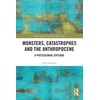KNYGA Gaia Giuliani Monsters, Catastrophes and the Anthropocene