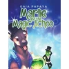 KNYGA Gaia Papaya Marlie and the Magic Achoo