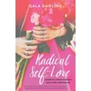 KNYGA Gala Darling Radical Self-Love