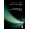 KNYGA Galina Mikhailovna Ivanova Labor Camp Socialism: The Gulag in the Totalitarian System