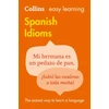 KNYGA Galle Amiot Cadey Easy Learning Spanish Idioms