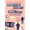 KNYGA Gallya Lahav Immigration, Security, and the Liberal State