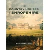 KNYGA Gareth Williams Country Houses of Shropshire