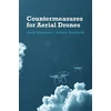 KNYGA Garik Markarian Countermeasures for Aerial Drones