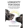 KNYGA Gary Richter Longevity for Dogs