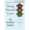 KNYGA Gayle Kaufman Fixing Parental Leave