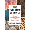 KNYGA Geerat J Vermeij Evolution of Power