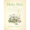 KNYGA Gene Logsdon Holy Shit