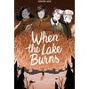 KNYGA Genevieve Bigue When the Lake Burns