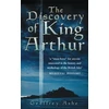 KNYGA Geoffrey Ashe Discovery of King Arthur
