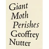 KNYGA Geoffrey Nutter Giant Moth Perishes