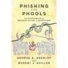 KNYGA George A Akerlof Phishing for Phools
