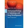 KNYGA George A Parker Immunopathology in Toxicology and Drug Development