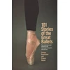 KNYGA George Balanchine 101 Stories of the Great Ballets