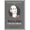 KNYGA George Beahm Steve Jobs: In His Own Words