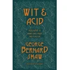 KNYGA George Bernard Shaw Wit and Acid