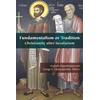 KNYGA George E Demacopoulos Fundamentalism or Tradition