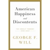 KNYGA George F Will American Happiness and Discontents