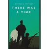 KNYGA George H Wittman There Was a Time