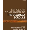 KNYGA George J Brooke T&amp;T Clark Companion to the Dead Sea Scrolls