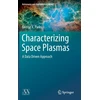 KNYGA George K Parks Characterizing Space Plasmas