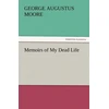 KNYGA George Moore Memoirs of My Dead Life
