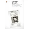 KNYGA George Orwell Seeing Things as They Are: Selected Journalism and Other Writings