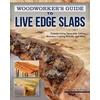 KNYGA George Vondriska Woodworker's Guide to Live Edge Slabs