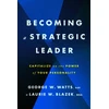 KNYGA George W Watts Becoming a Strategic Leader