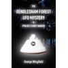 KNYGA George Wingfield Rendlesham Forest UFO Mystery