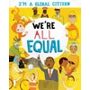 KNYGA Georgia Amson Bradshaw I'm a Global Citizen: We're All Equal