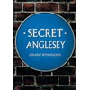 KNYGA Geraint Wyn Hughes Secret Anglesey