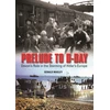 KNYGA Gerald Wasley Prelude to D-Day