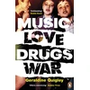 KNYGA Geraldine Quigley Music Love Drugs War