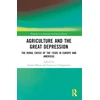 KNYGA Gerard Beaur Agriculture and the Great Depression